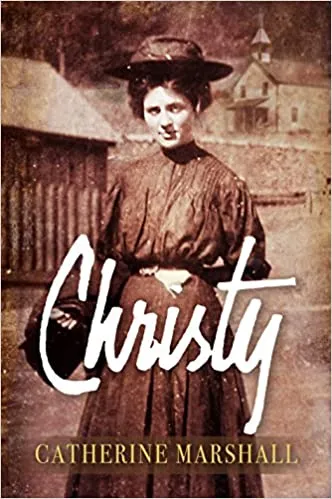 The cover of Christy by Catherine Marshall, a sepia photograph of a young woman in a long dress and wide hat